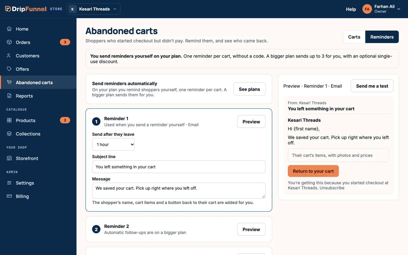 The Reminders tab on a plan where you send reminders yourself: a note says one reminder per cart without a code, and a bigger plan sends up to 3 for you. Reminder 1 has a send time, subject line and message, and Reminder 2 says automatic follow-ups are on a bigger plan. A preview of the email is on the right.