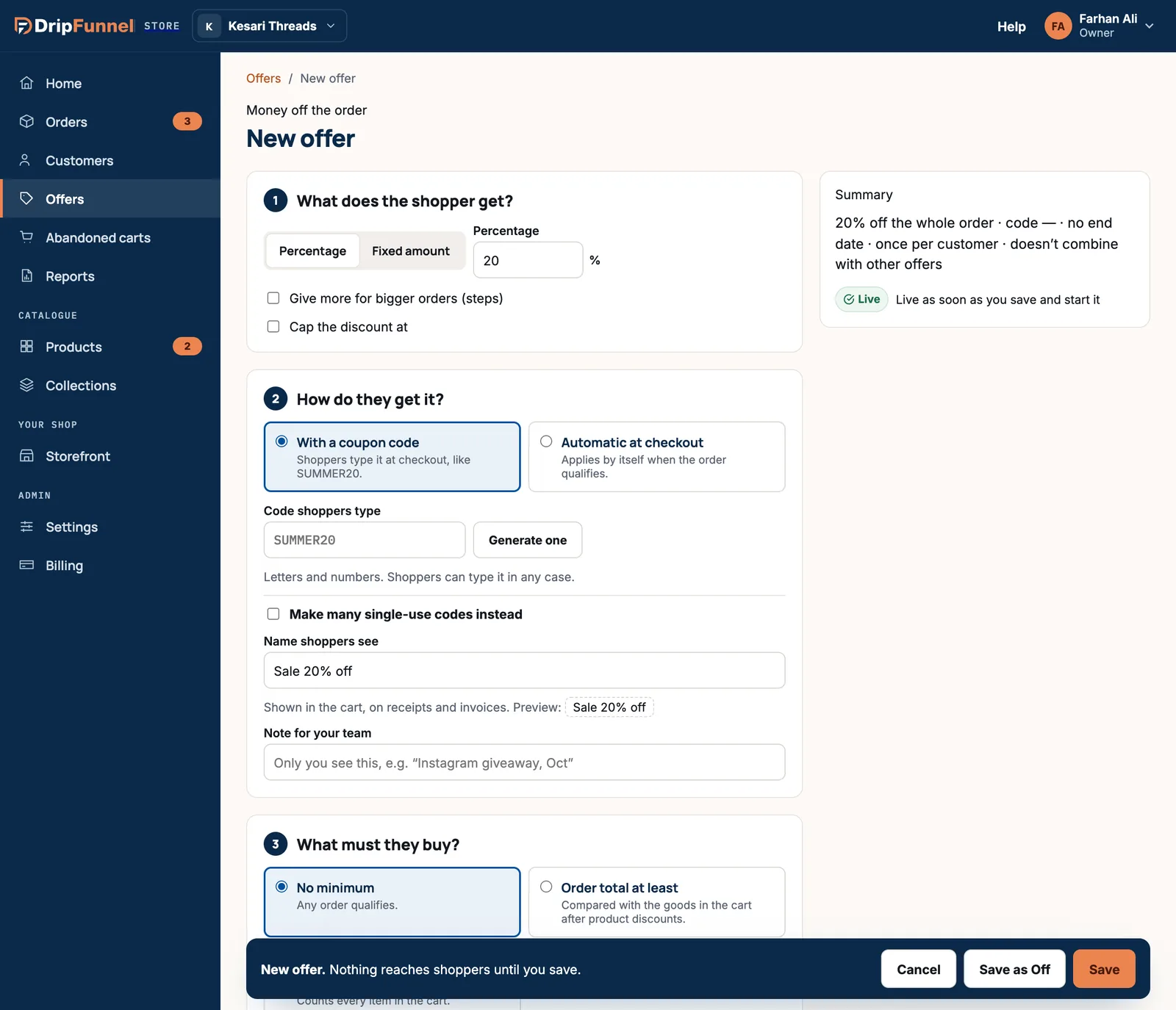 The new offer form for Money off the order, with a percentage of 20, a Give more for bigger orders (steps) checkbox, the coupon code section, Name shoppers see and Note for your team, and the start of What must they buy?
