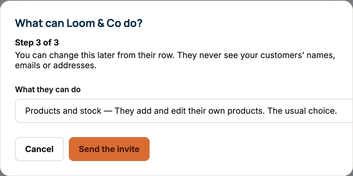 Step 3 of 3, titled What can Loom & Co do? It says you can change this later and that they never see your customers’ names, emails or addresses. The What they can do list shows Products and stock, with a Send the invite button.