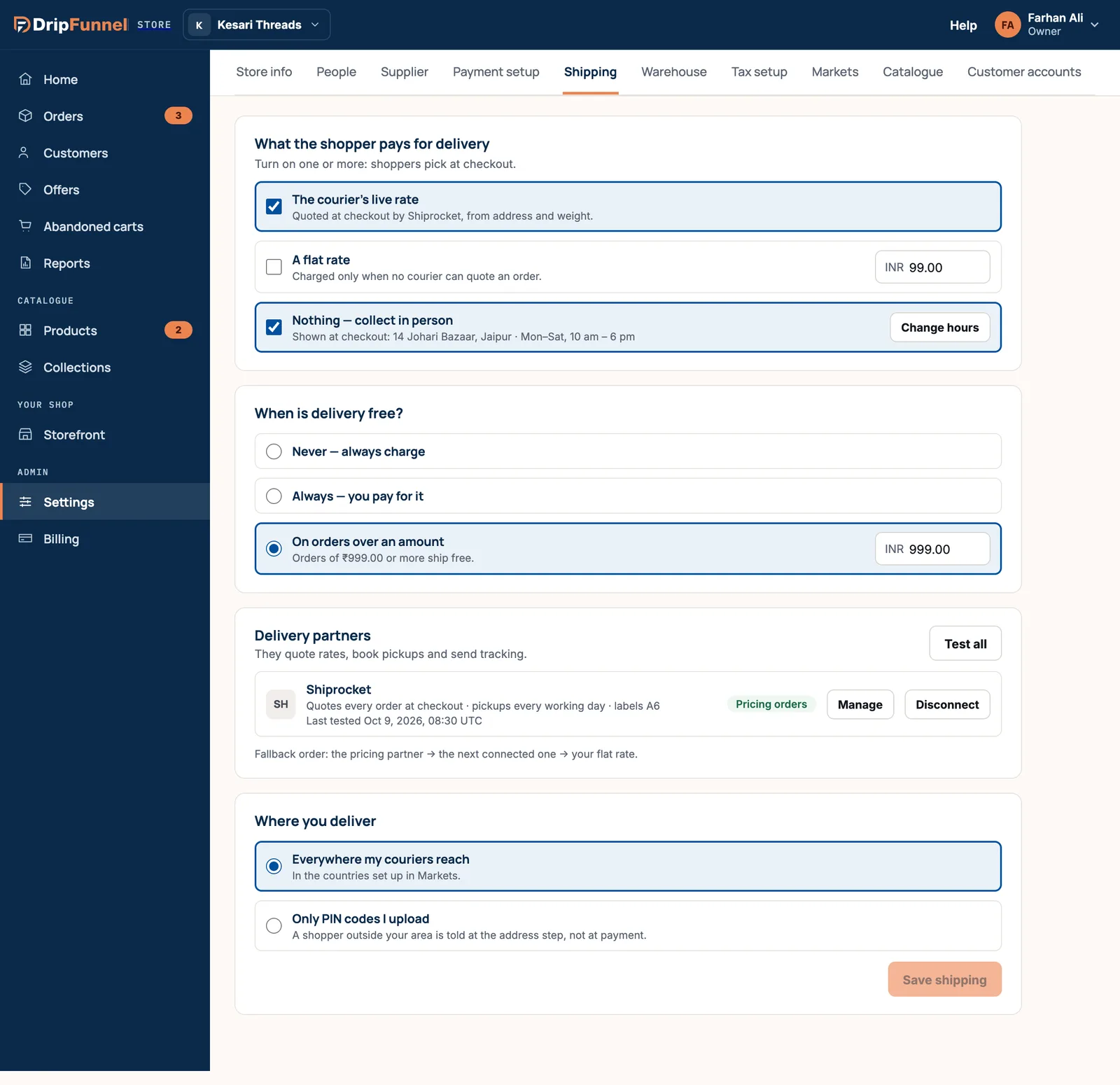 Settings › Shipping with four cards: What the shopper pays for delivery, When is delivery free?, Delivery partners with Shiprocket pricing orders, and Where you deliver, then a Save shipping button.